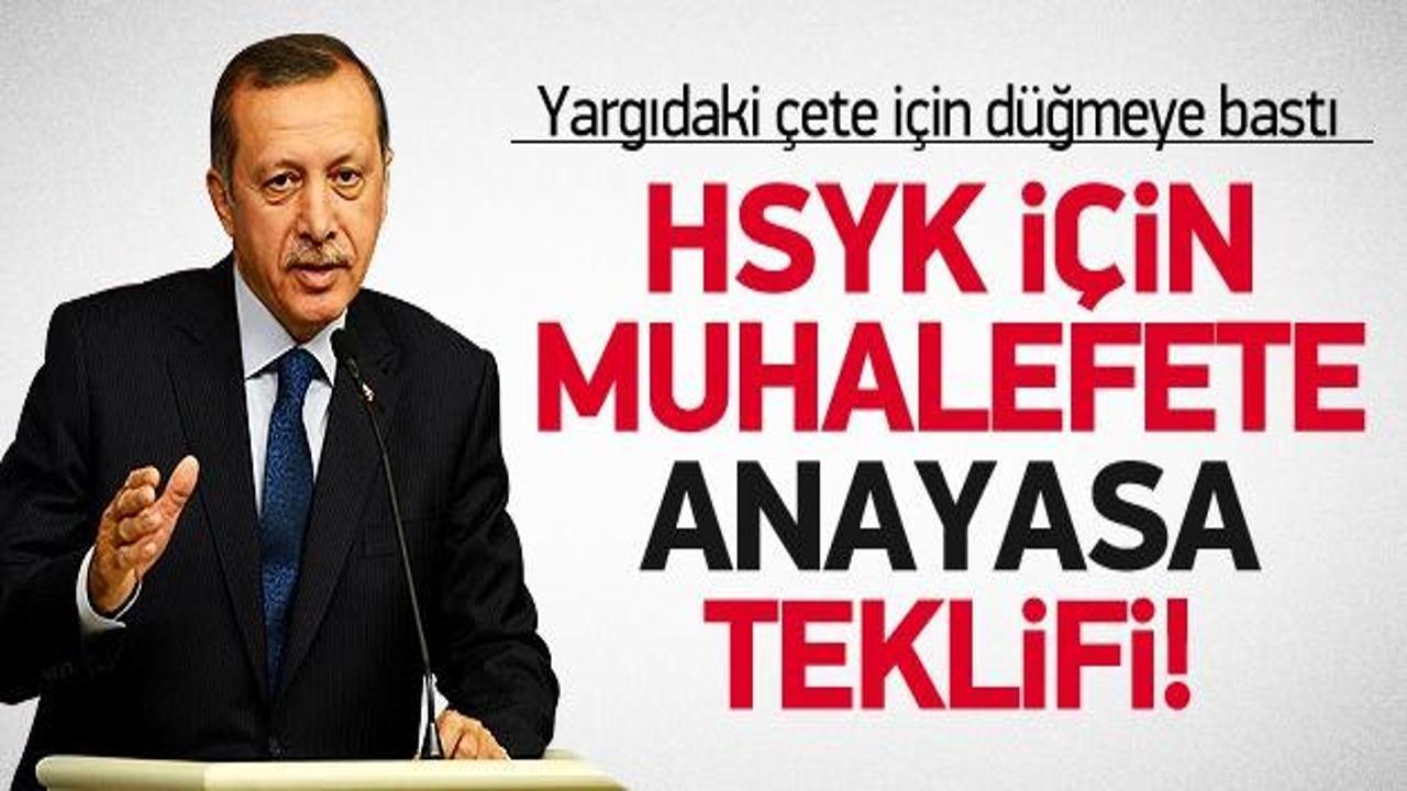 Erdoğan'dan Muhalefete HSYK çağrısı