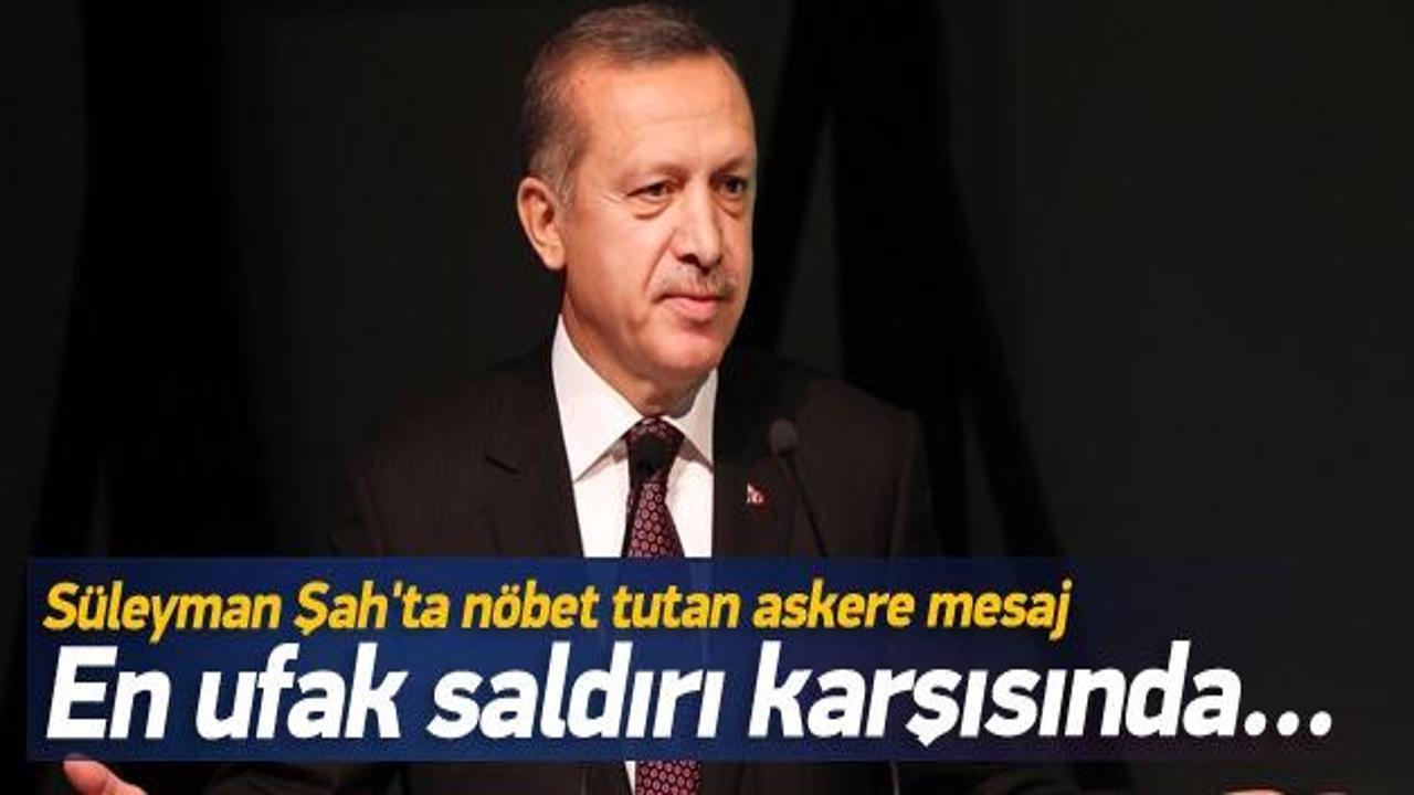Erdoğan'dan 'Süleyman Şah' vurgusu