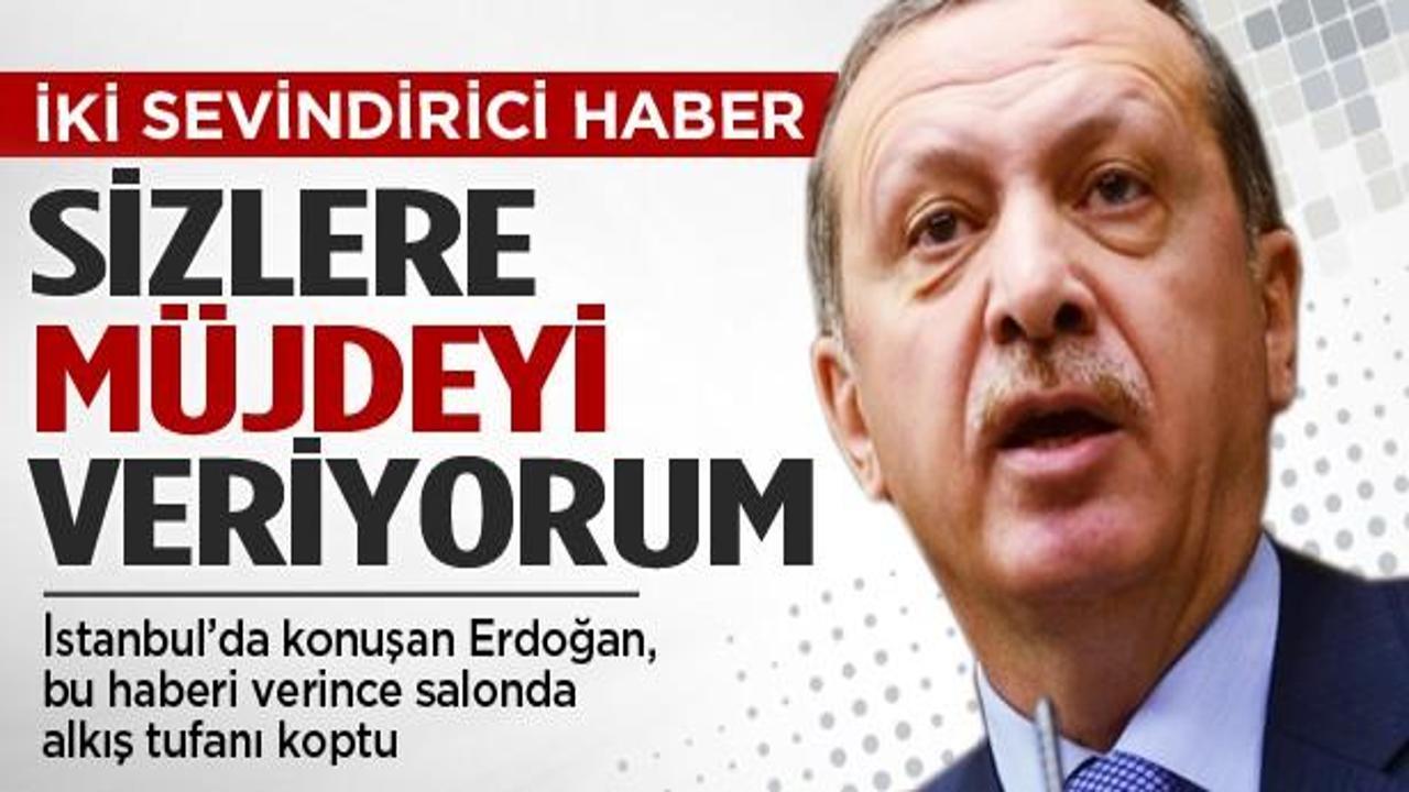 Erdoğan'dan Türkiye'ye 2 müjde birden