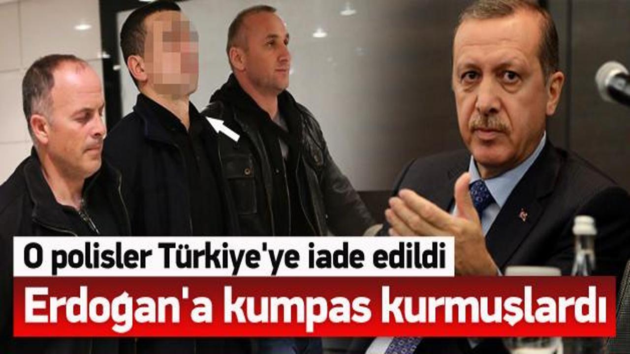Erdoğan'ı dinleyenler Türkiye'ye iade edildi