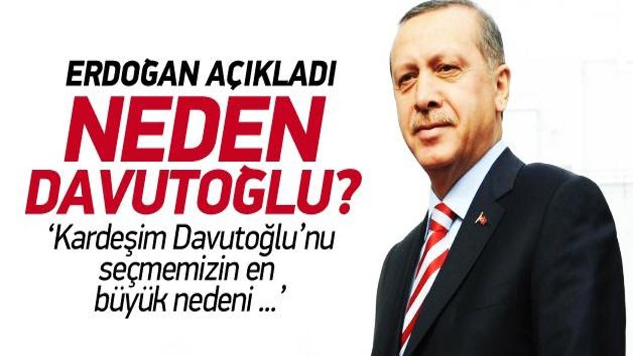 Erdoğan'ın Davutoğlu'nu seçme nedeni