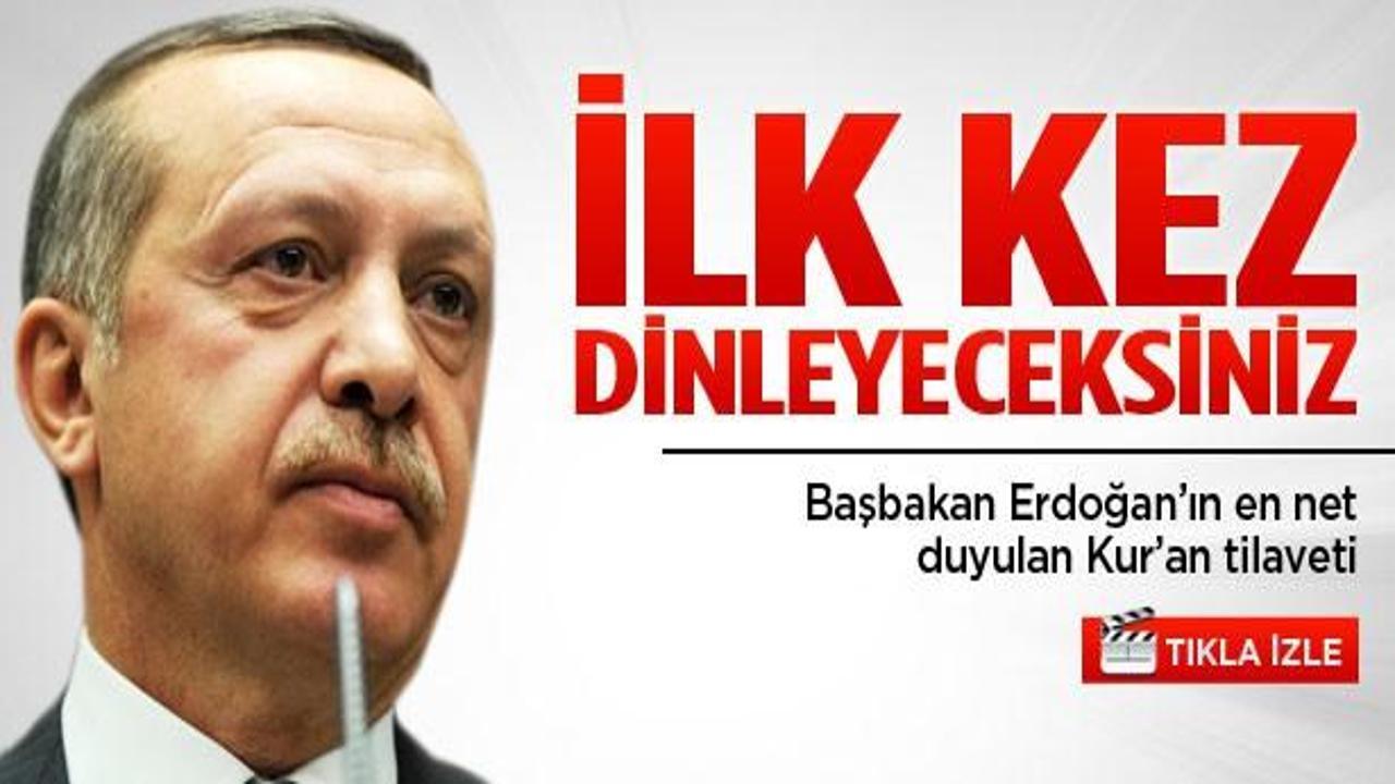 Erdoğan'ın en net duyulan Kur'an tilaveti