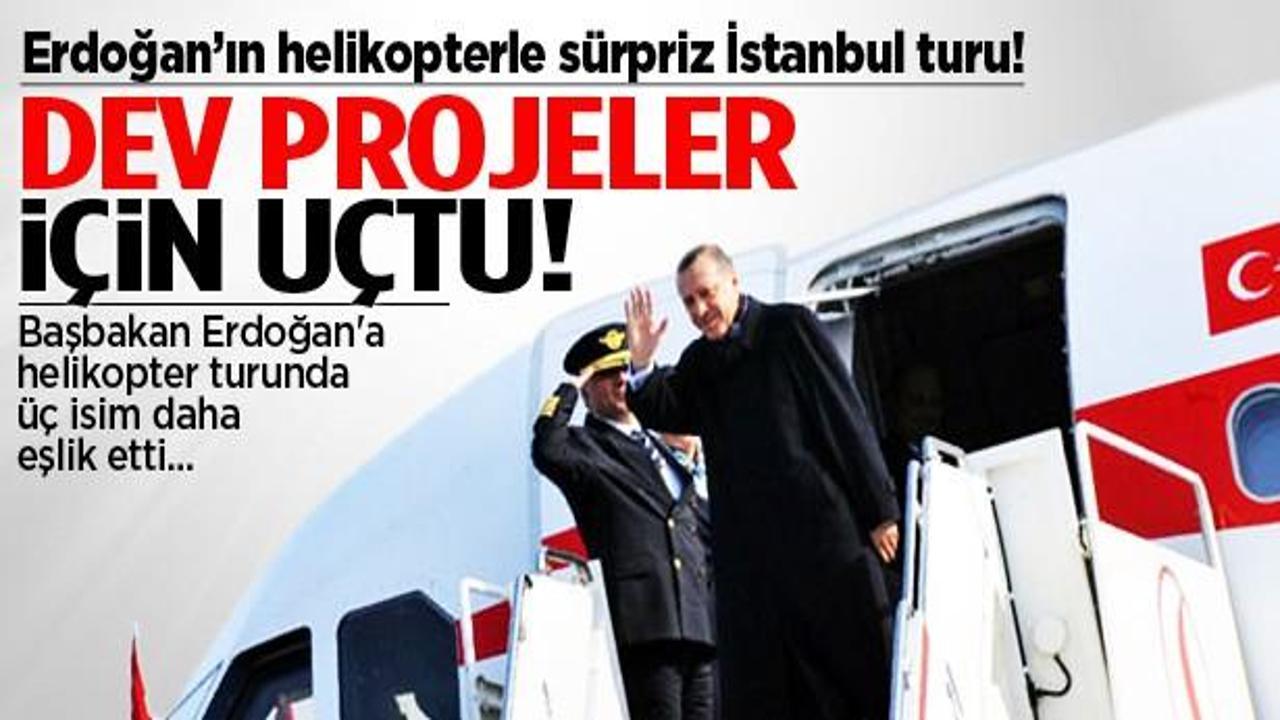Erdoğan'ın helikopterle sürpriz İstanbul turu!