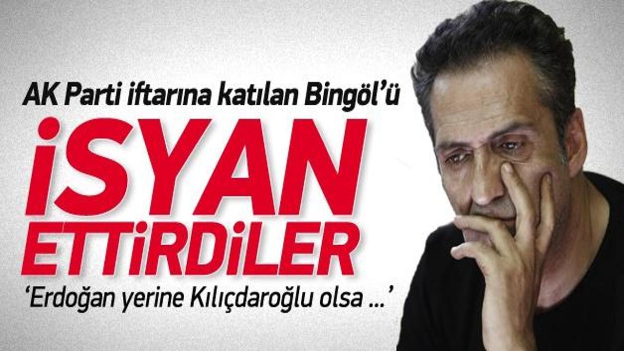 Erdoğan'ın iftarına giden Yavuz Bingöl isyan etti