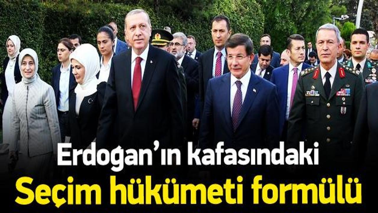 Erdoğan’ın kafasındaki seçim hükümeti formülü