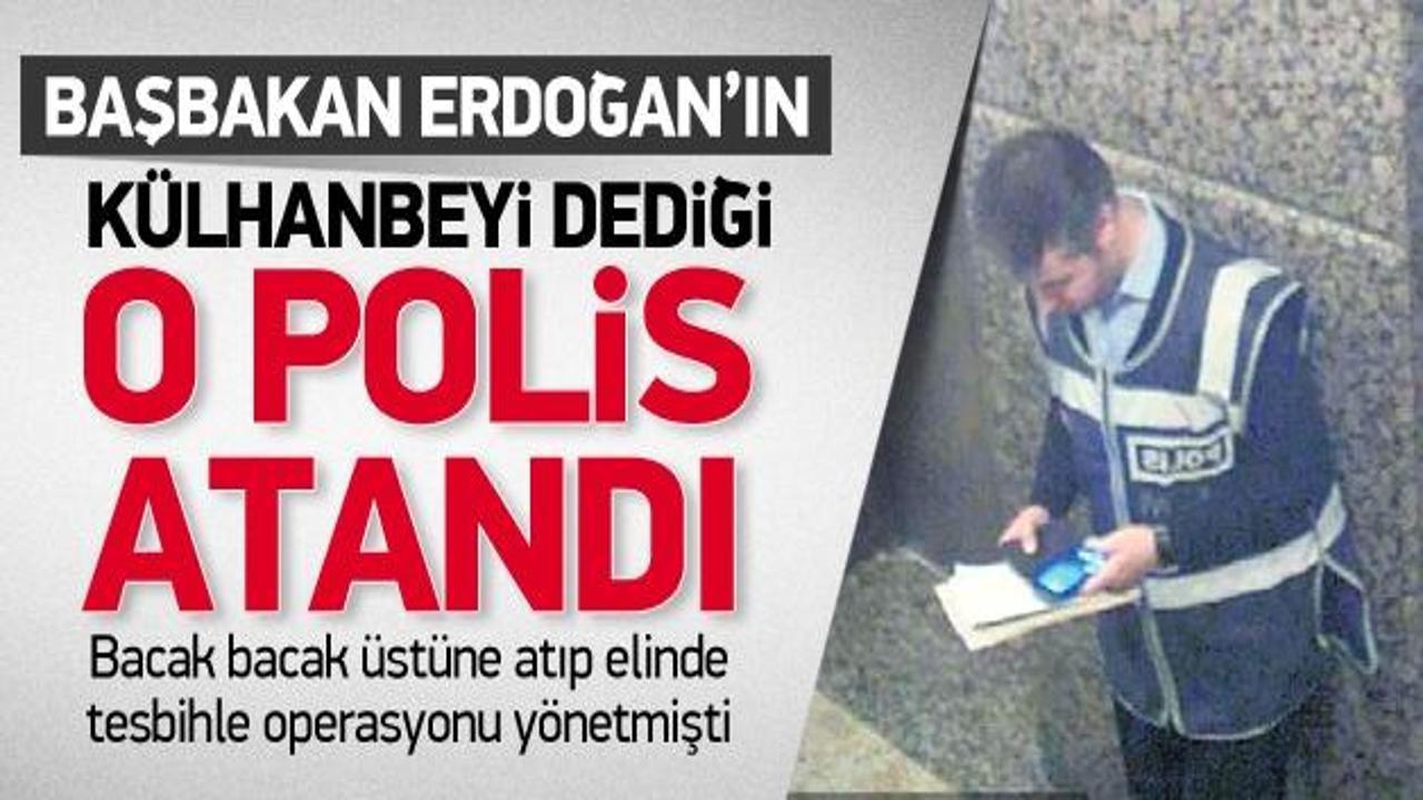 Erdoğan'ın külhanbeyi dediği polis atandı