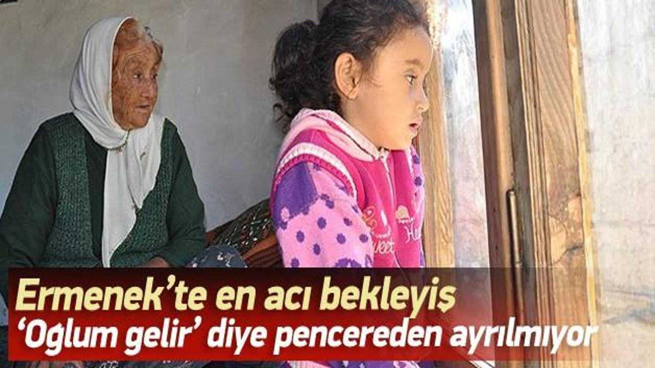 Ayşe Nine oğlu gelecek diye pencereden ayrılmıyor