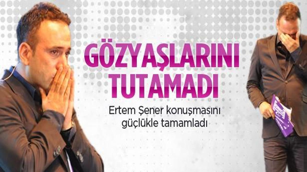 Ertem Şener'in gözyaşlarını tutamadığı an