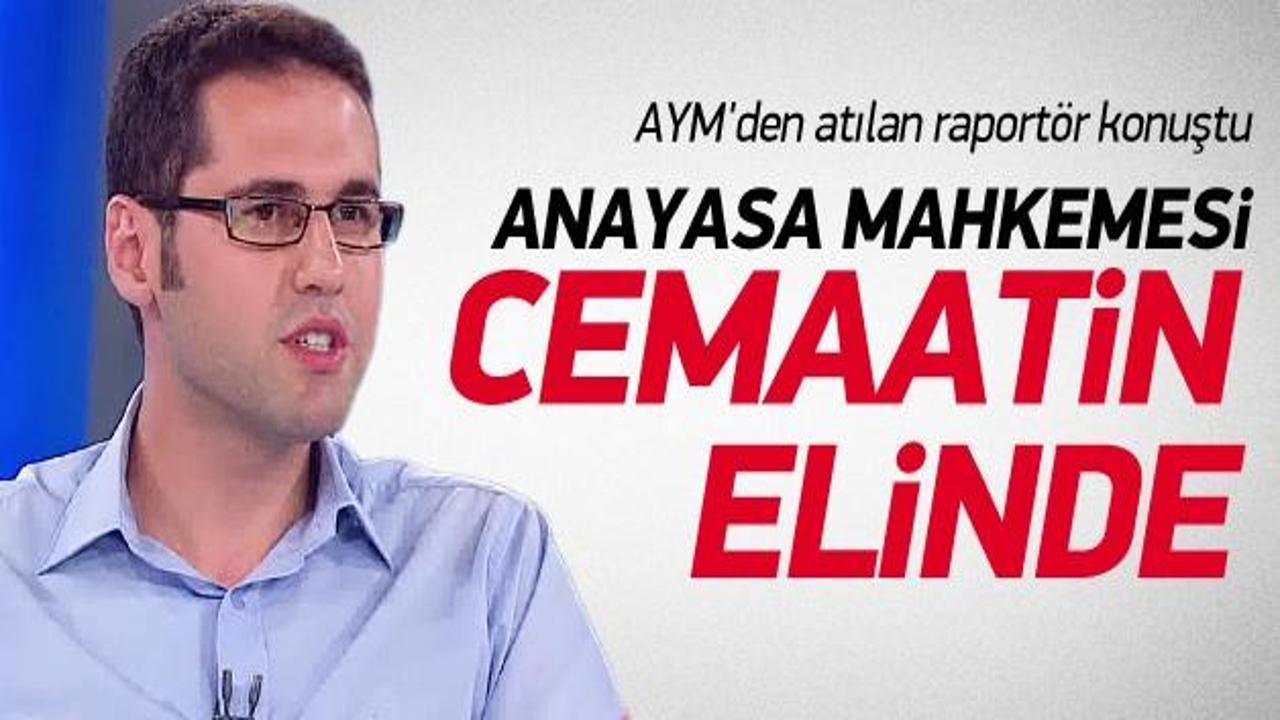 Eski Raport&ouml;r: Deşifre ettim AYM'den atıldım