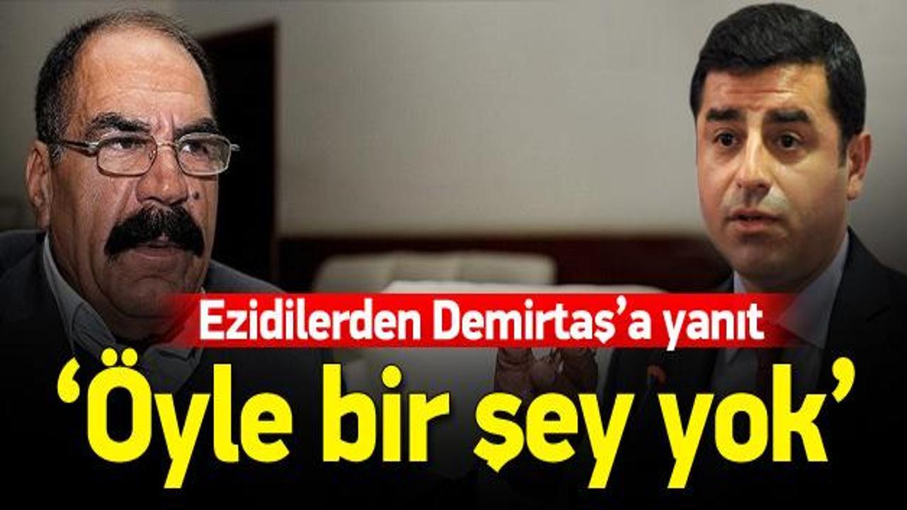 Ezidiler'den Demirtaş'a yalanlama