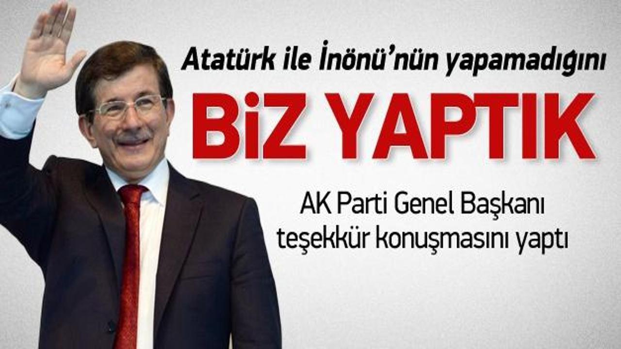 Genel Başkan Ahmet Davutoğlu konuştu