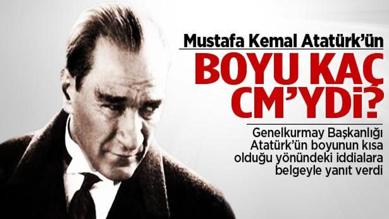 Genelkurmay Atatürk'ün boyunu açıkladı