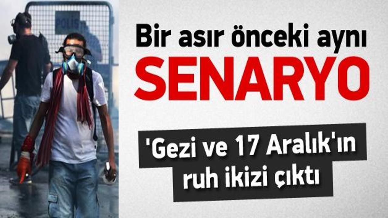 ''Gezi ile 17 Aralık'' bir asır önce de vardı