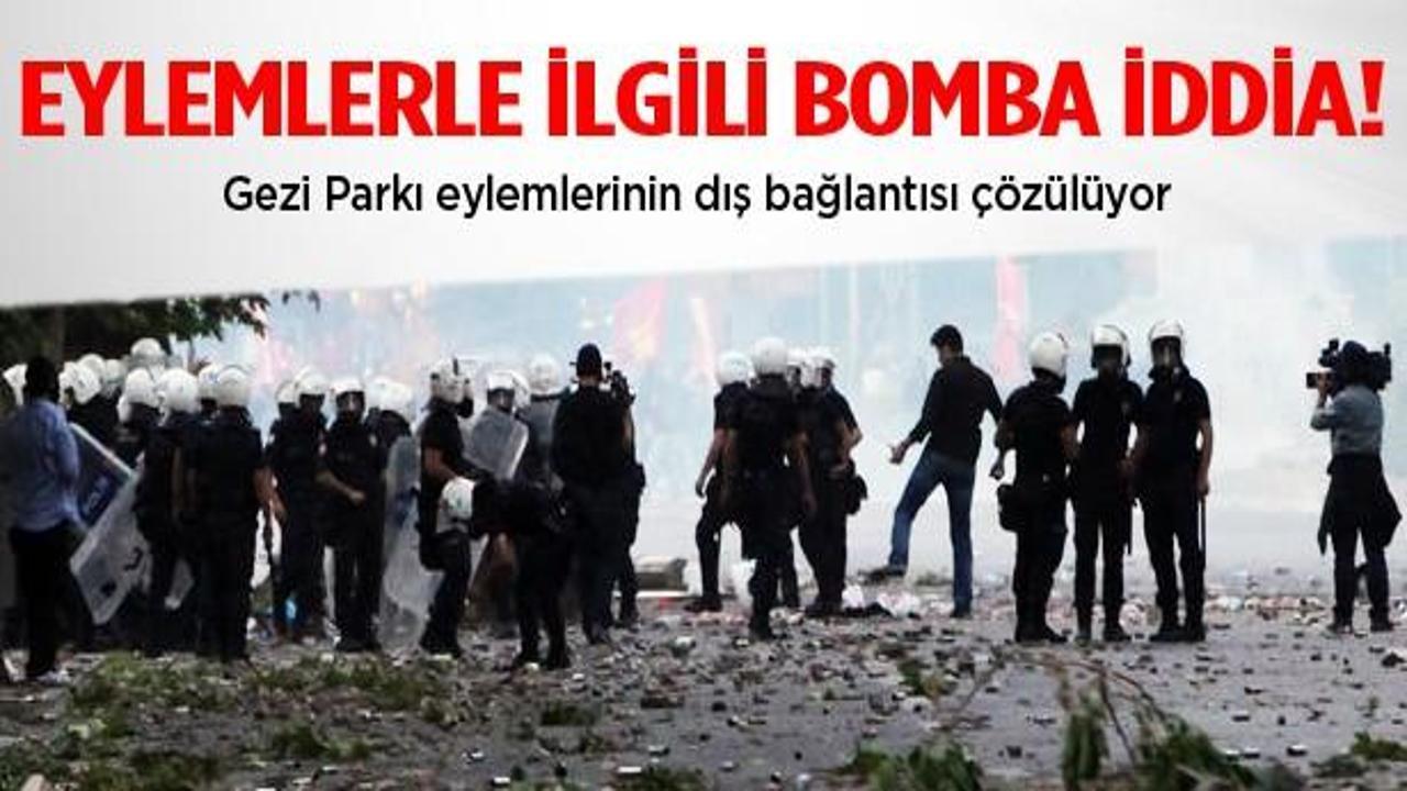 Gezi Parkı eylemleriyle ilgili bomba iddia!
