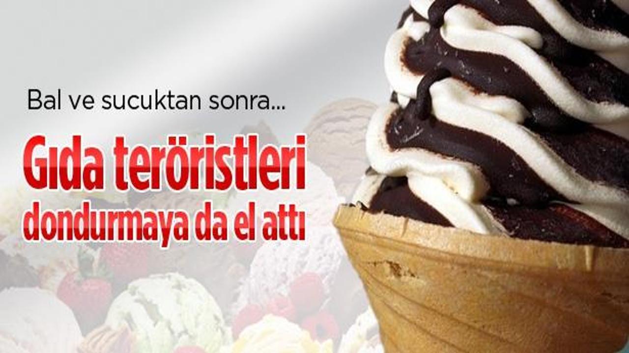 Gıda teröristleri dondurmaya da el attı