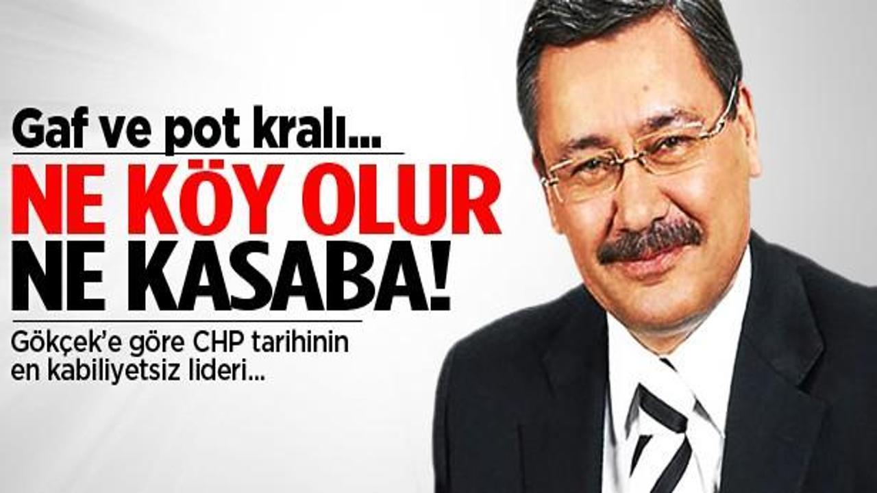 Gökçek: CHP tarihinin en kabiliyetsiz lideri
