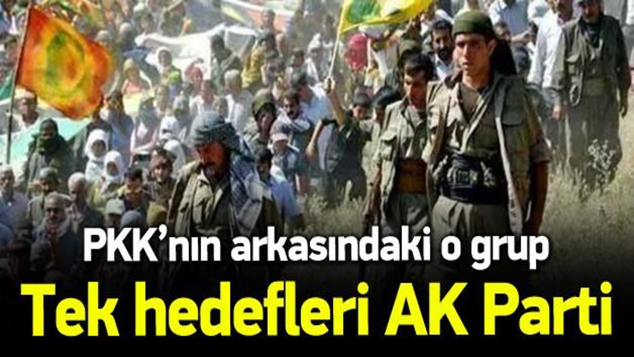 Göktürk: PKK'nın arkasındaki o grup!