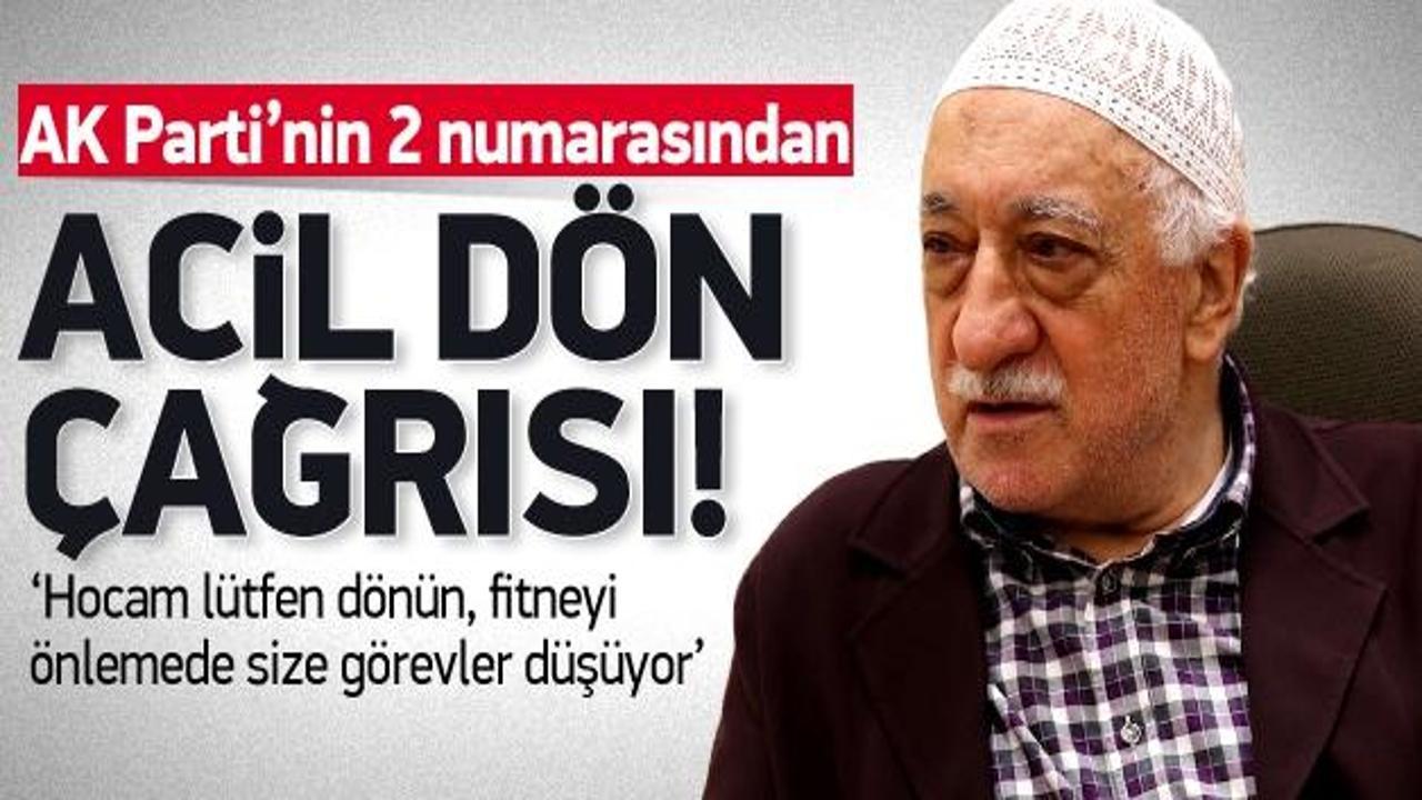 Gülen'e şaşırtan davet: Sevgili hocam lütfen dönün