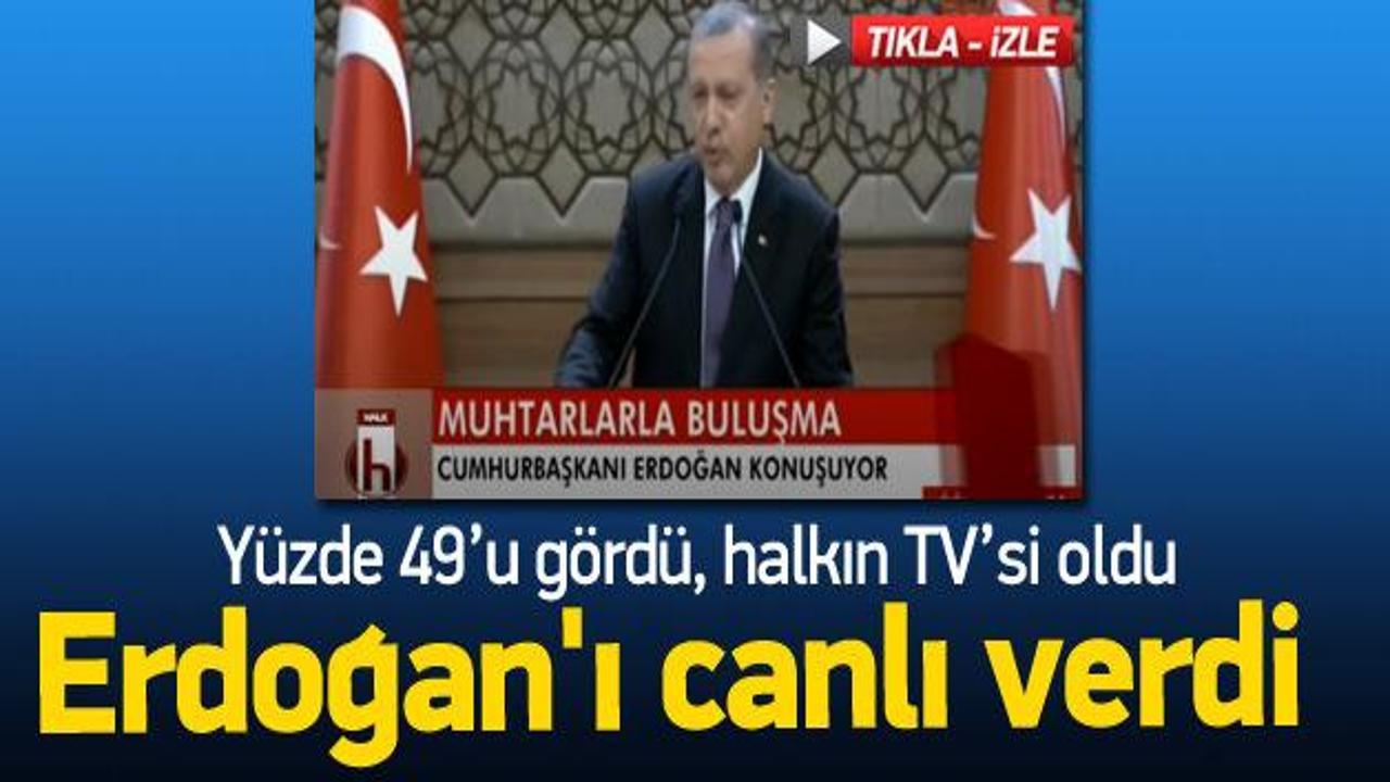 Halk TV Erdoğan'ın konuşmasını canlı yayınladı
