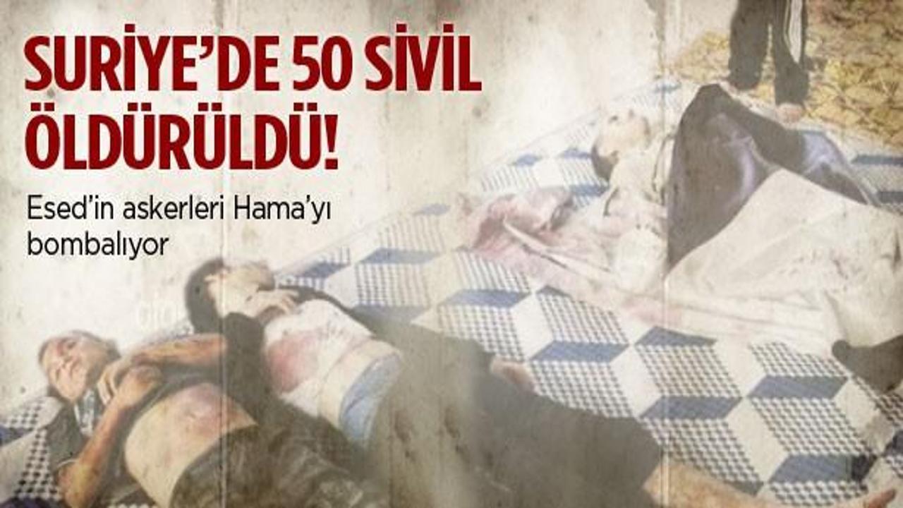 Hama'ya bomba yağıyor: 50 ölü