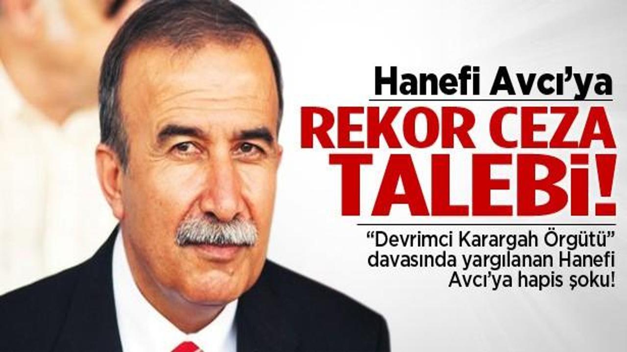 Hanefi Avcı'ya 49  yıla kadar ceza talebi