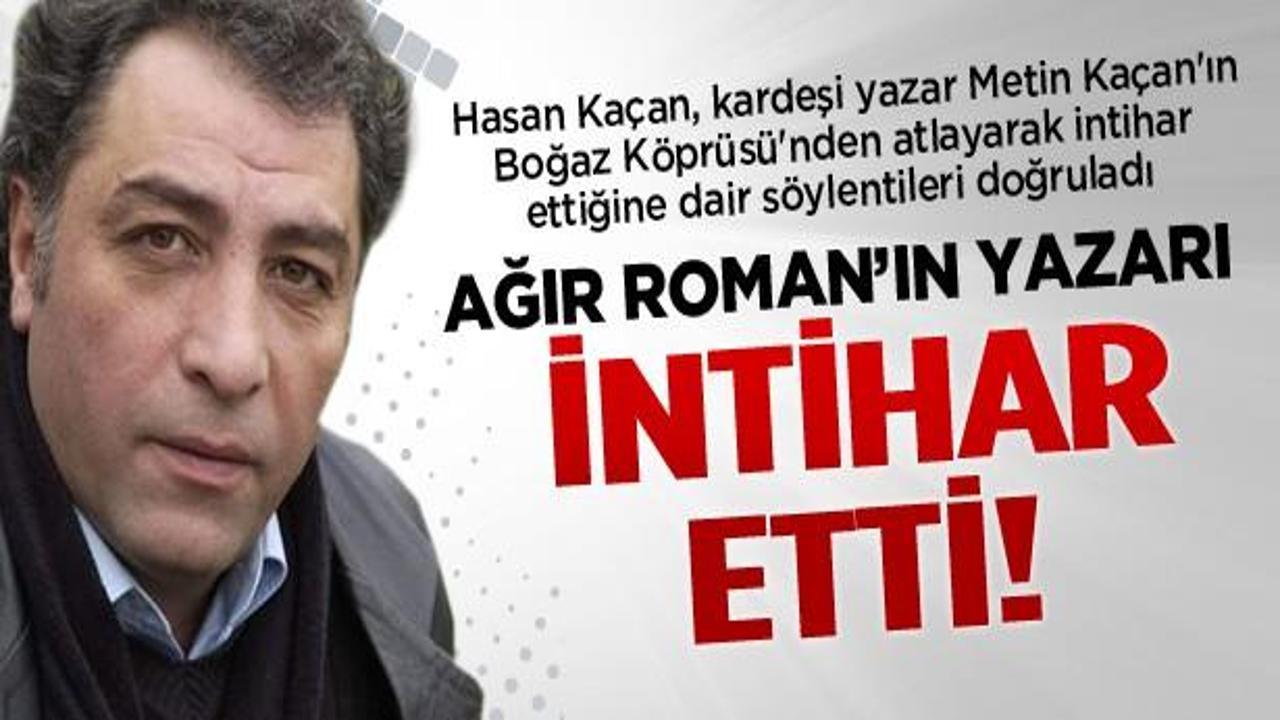 Hasan Kaçan kardeşinin intiharını doğruladı!