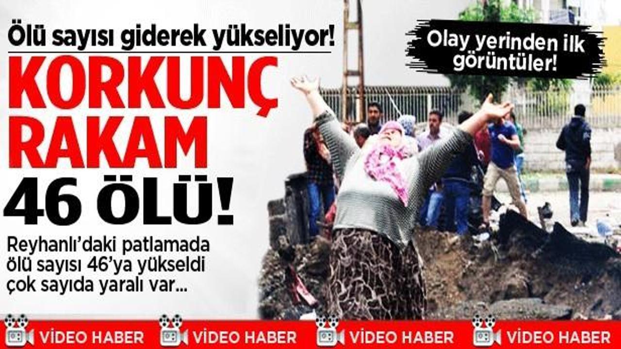 Hatay'da son rakam: 46 ölü, 140 yaralı