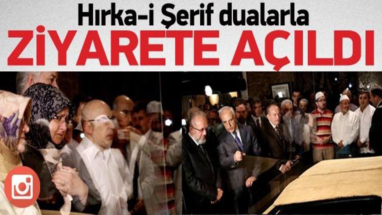 Hırka-i Şerif dualarla ziyarete açıldı