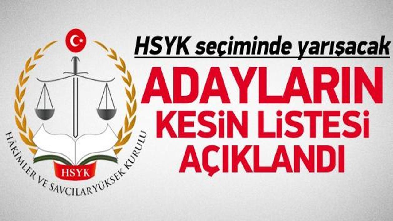 HSYK seçiminde yarışacak adayların kesin listesi