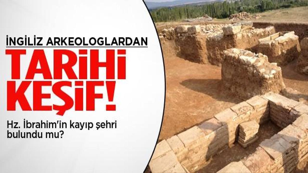 Hz. İbrahim'in kayıp şehri bulundu iddiası