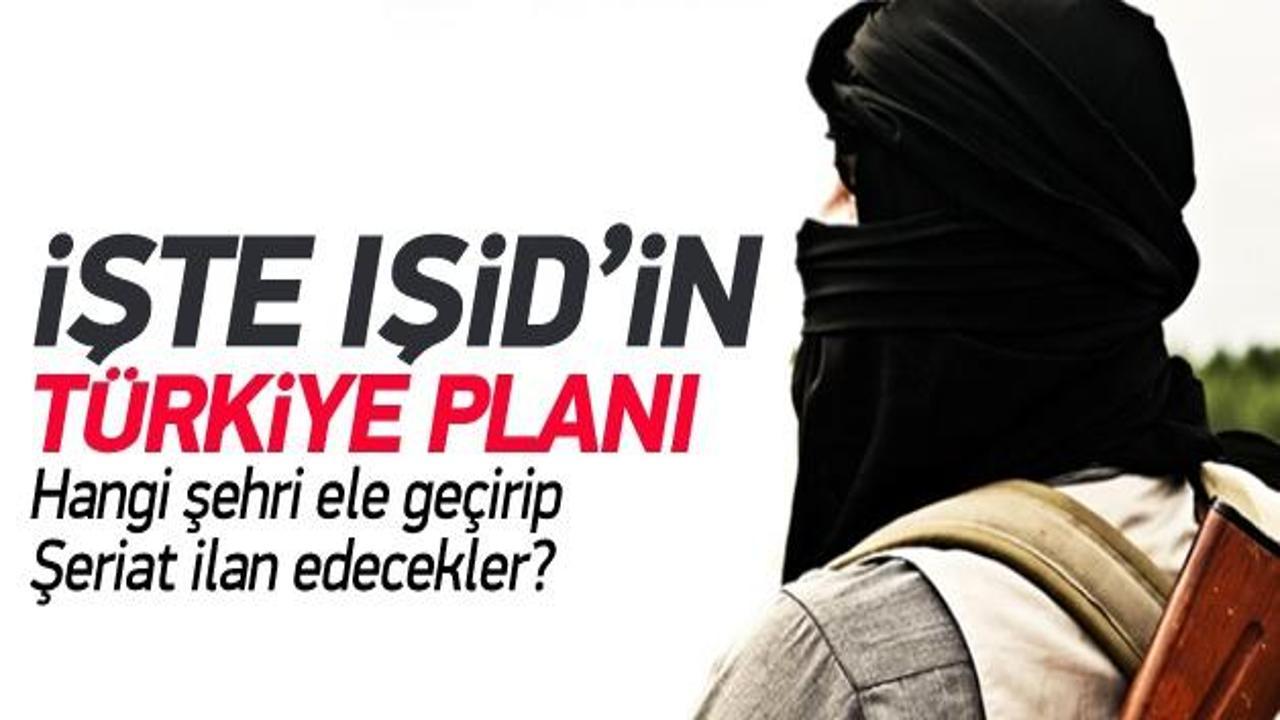 IŞİD'in Türkiye planı deşifre oldu
