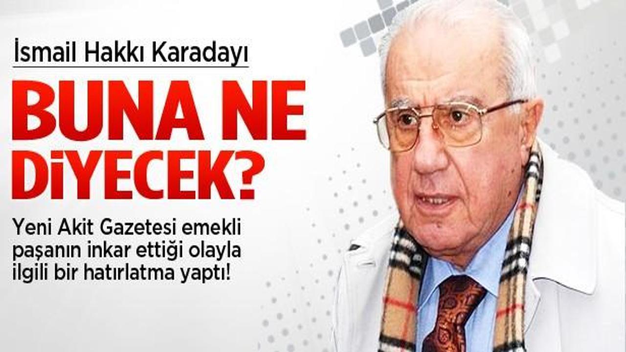İsmail Hakkı Karadayı buna ne diyecek?