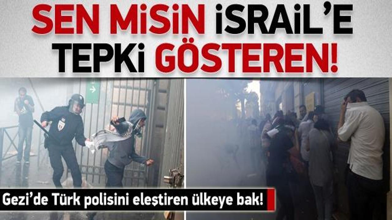 İsrail'i protesto edenlere polis şoku!