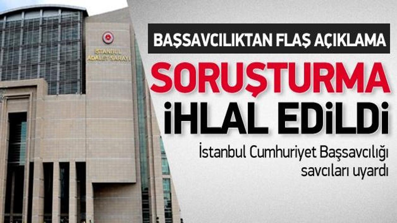 İstanbul Başsavcılığı'ndan sızma açıklaması