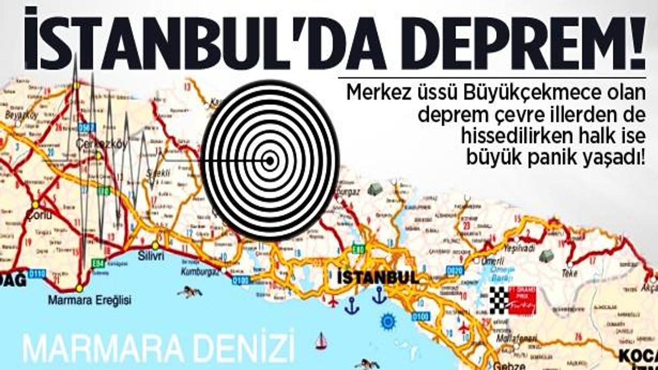 İstanbul'da deprem paniği!