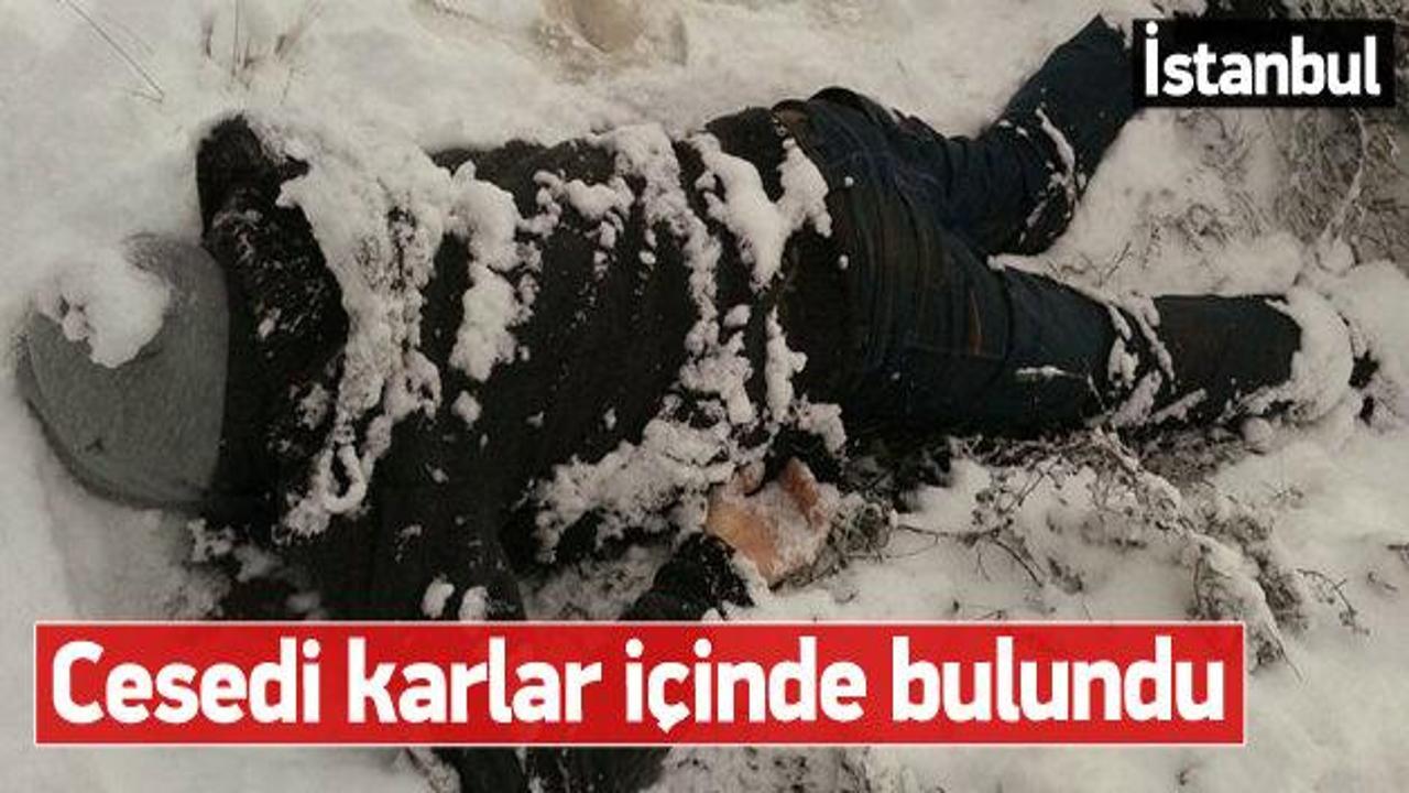 İstanbul'da karlar içinde ceset bulundu!