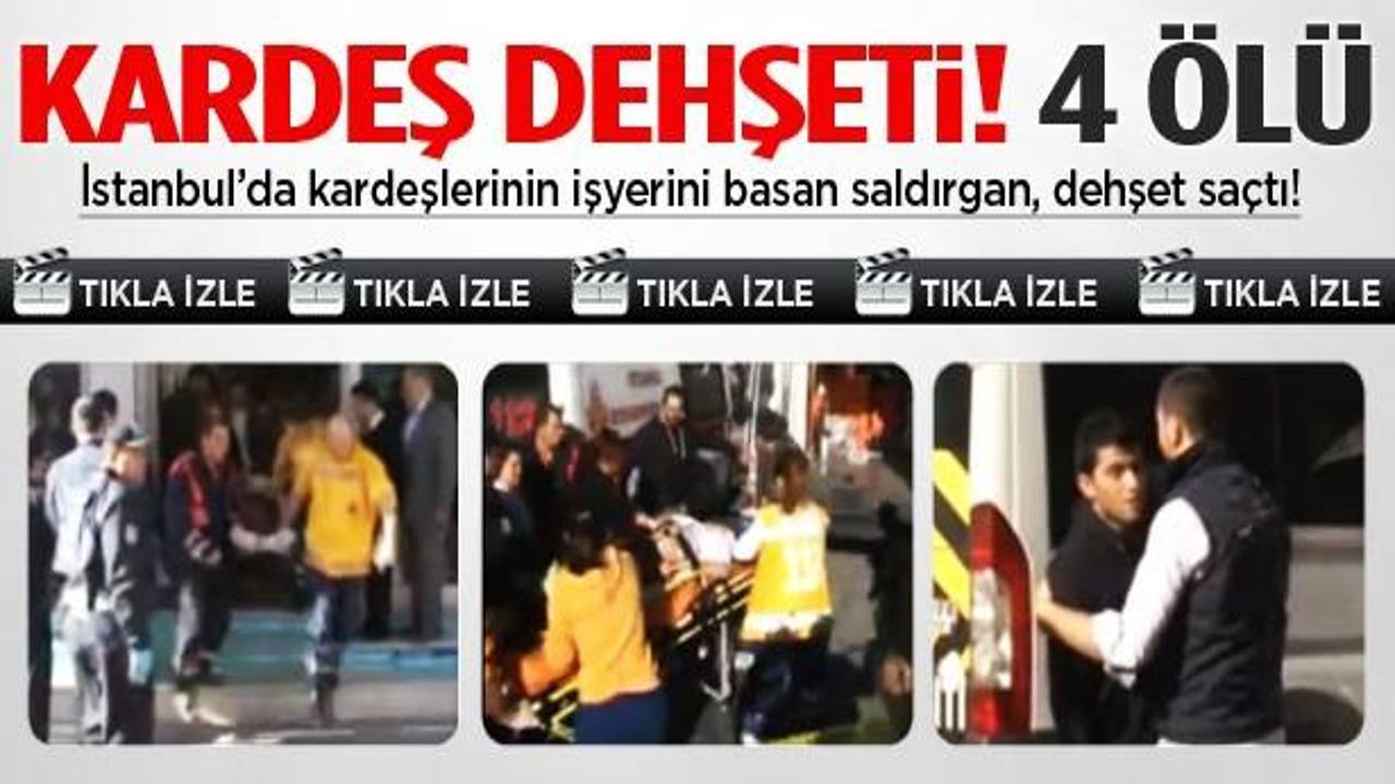 İstanbul'da silahlı dehşet!: 4 ölü