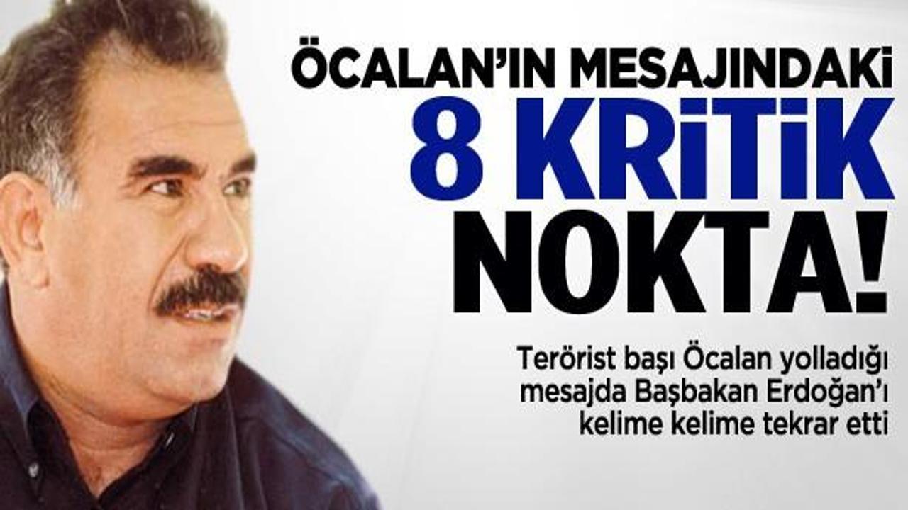 İşte Öcalan'ın mesajındaki kritik sözler!