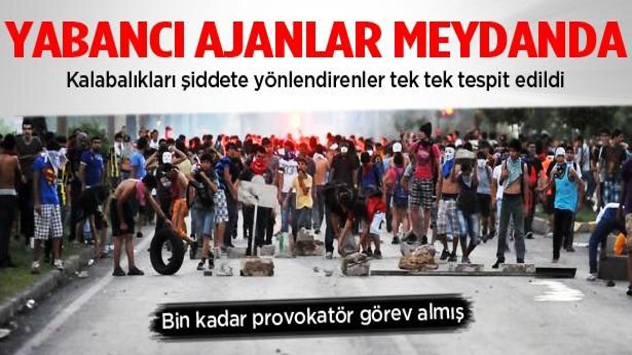 İşte Taksim olaylarındaki ajan-provokatörler