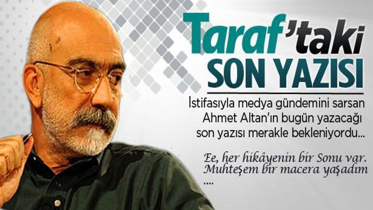 İstifa eden Ahmet Altan'ın Taraf'taki son yazısı