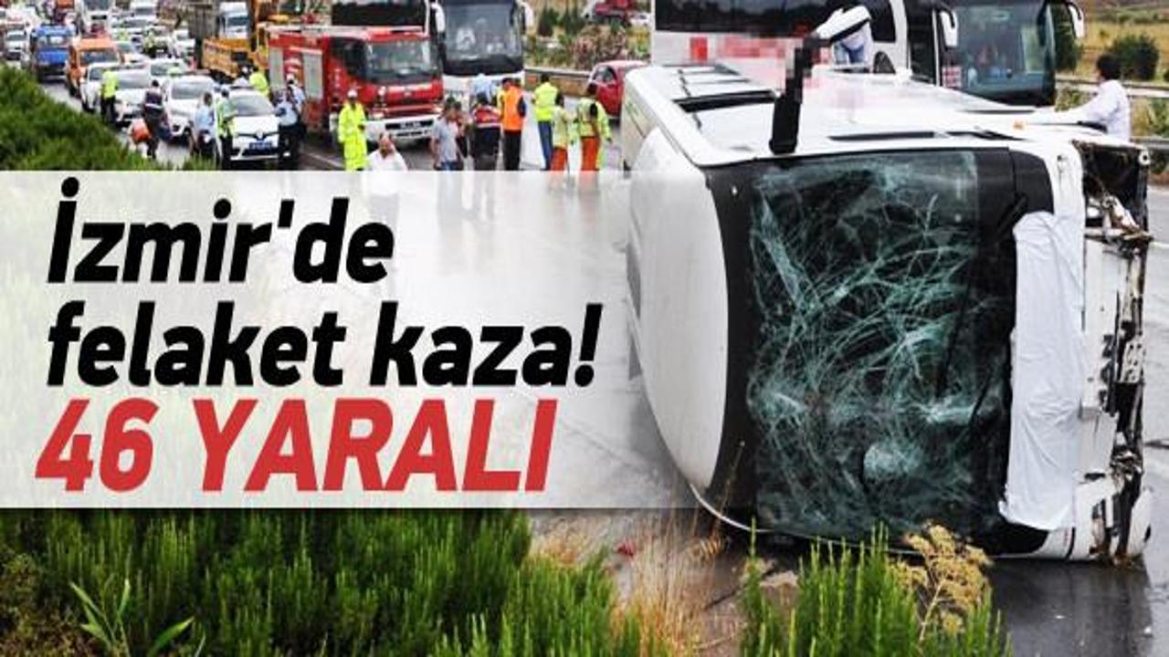 İzmir'de büyük kaza ilk bilgi: 46 yaralı