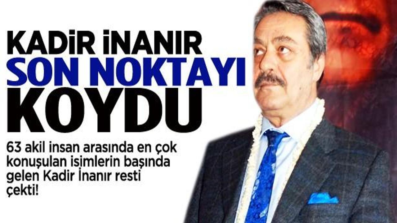 Kadir İnanır: Hi&ccedil; kimse beni zorla siyasi...