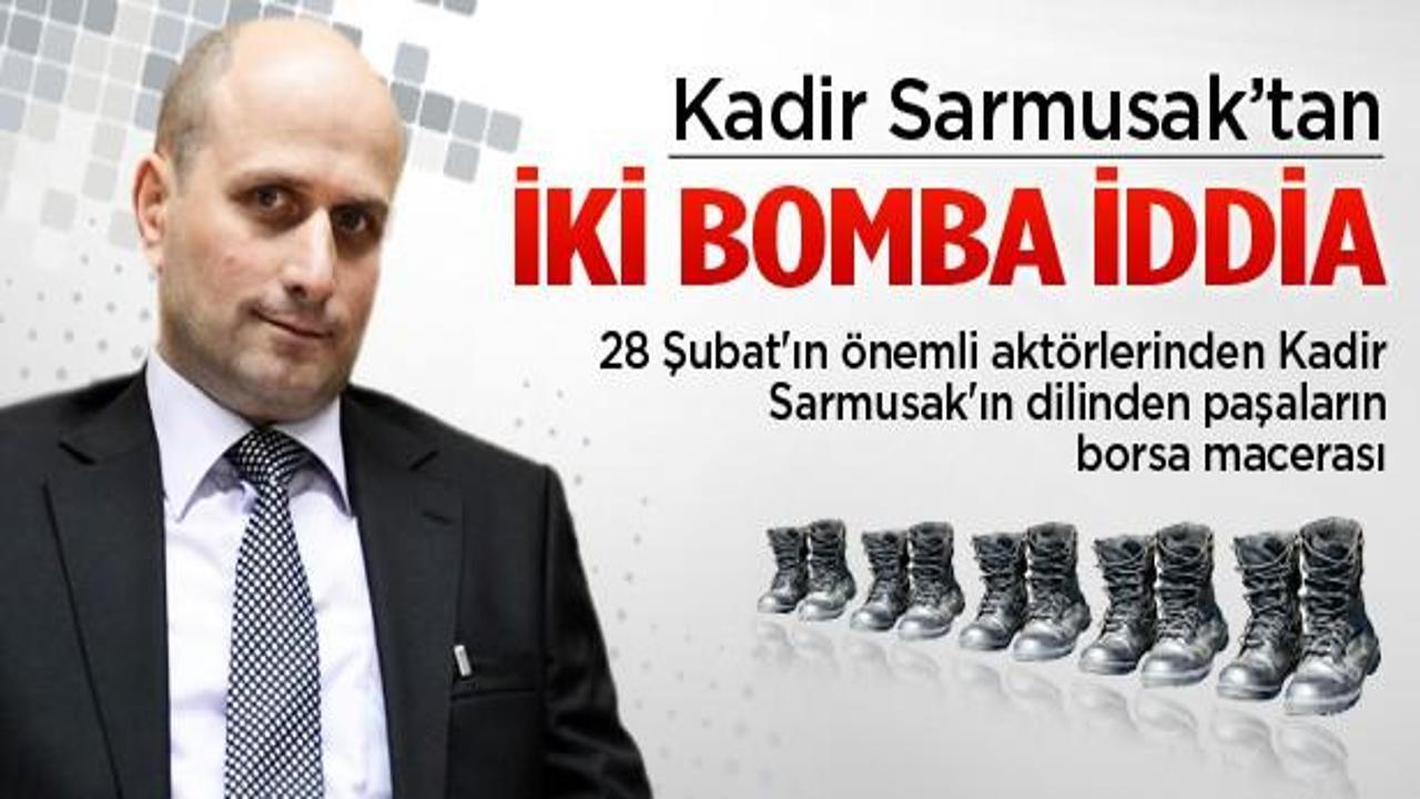 Kadir Sarmusak'tan iki bomba iddia