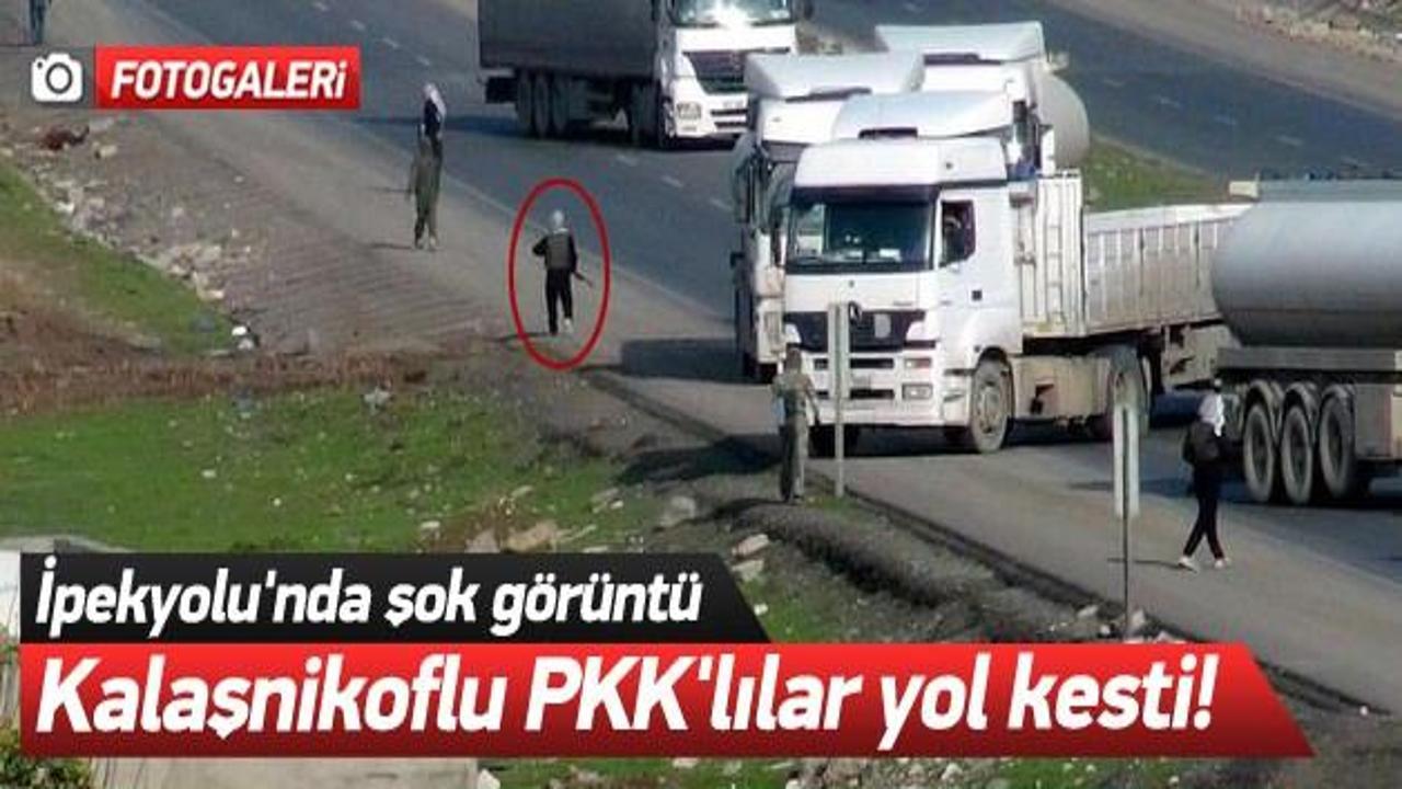 Kalaşnikoflu PKK'lılar yol kesti!