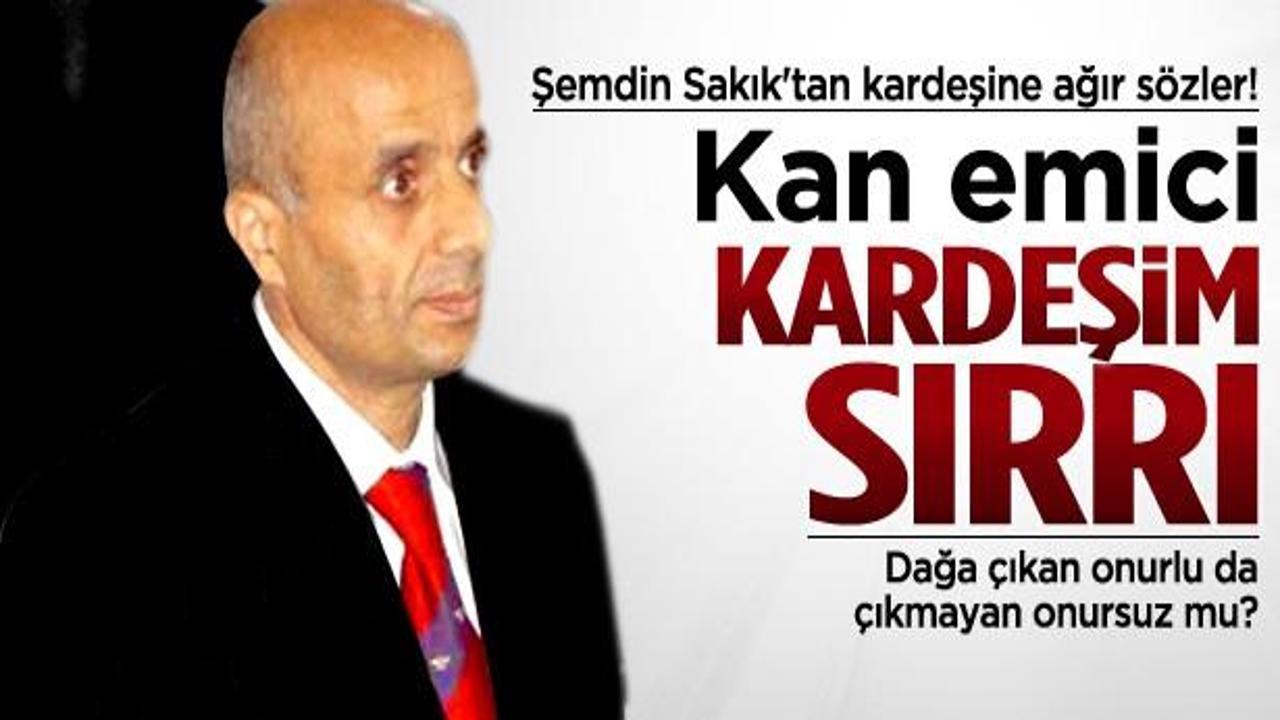 'Kan emici kardeşim Sırrı'