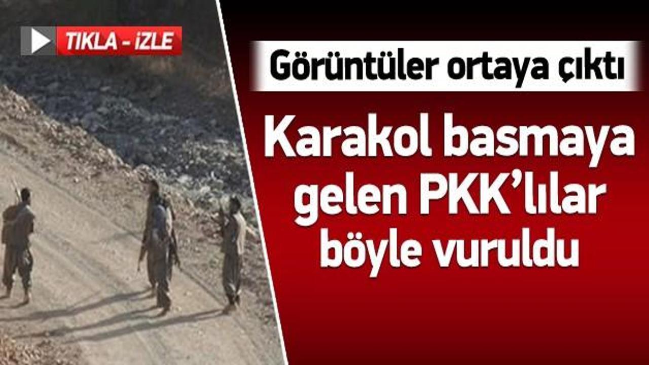 Karakol basmaya gelen PKK'lılar böyle vuruldu