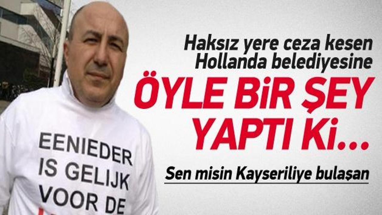 Kayserili Mustafa Hollanda'yı karıştırdı