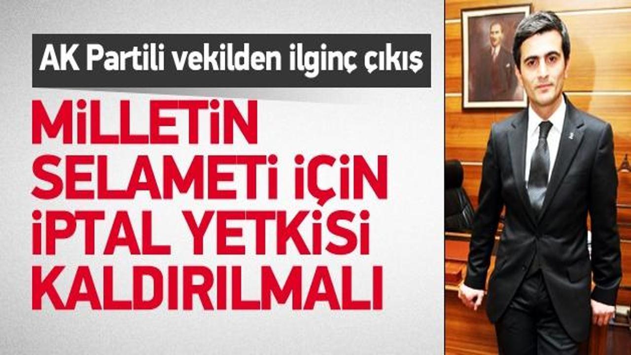 Kazdal: AYM'nin iptal yetkisi kaldırılmalı