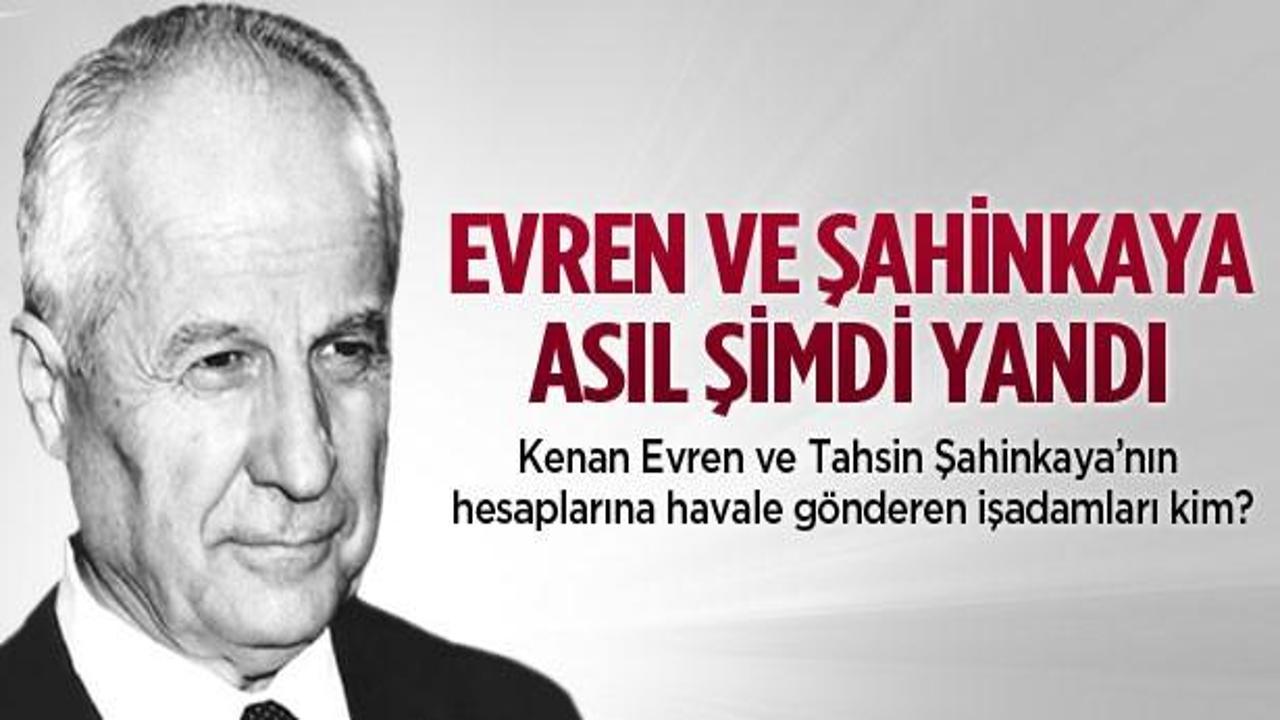 Kenan Evren ve Tahsin Şahinkaya şimdi yandı