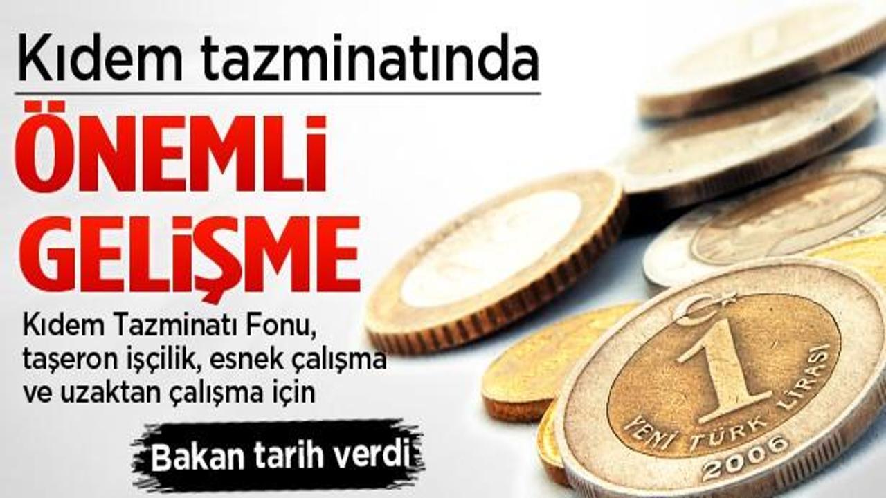 Kıdem Tazminatı'nda önemli gelişme